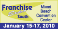 Franchise Trade Show - Franchise Expo South, January 15 - 17, 2010 at the Miami Beach Convention Center. FES - Franchise Expo South provides you the perfect opportunity to visit with hundreds of franchise concepts, full time or part time, representing every industry at virtually every investment level.