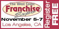 Franchise Trade Show - West Coast Franchise Expo, November 5 - 7, 2010 at the Los Angeles Convention Center. WCFE - West Coast Franchise Expo provides you the perfect opportunity to visit with hundreds of franchise concepts, full time or part time, representing every industry at virtually every investment level.