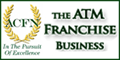 ACFN - The ATM Franchise Business.  North Americas ONLY ATM Franchise Business.  YOUR PART TIME FRANCHISE FOR A FULL TIME RETIREMENT.  Focusing on the travel & entertainment industries ACFN provides services to hundreds of locations nationally including Hotels, Movie Theaters, Hospitals, Night Clubs, Sports Bars, breweries and more.  ATM Franchise - ATM Machine Franchise - ATM Business Franchise.  ACFN ATM Cash Machine Franchises.  Develop and operate your own private network of ATM machines.