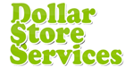 Dollar Store Business Opportunity.  Dollar Store Services, Inc. is the most economical developer of the finest high image dollar stores to be found. We offer a total comprehensive package which covers every pertinent aspect of opening and running a successful dollar store business long term.
