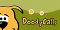 DoodyCalls Dog Waste Removal Franchise Information.  The best company. A hot market. And business that renews every day!  DoodyCalls Dog Poop Removal Franchise is a high-energy franchise business. We're looking for smart, dedicated entrepreneurs who are excited by new opportunities and who love marketing and team-building.