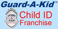 Guard-A-Kid Child ID Franchises. One of America's Fastest Growing Franchises. Own a Childrens Identification  Franchise and Give Parents Peace of Mind. Own Your Own Home Based Franchise or Kiosk Based Business and Help Children in Your Community Stay Safe with a Valuable Service. Guard-A-Kid is the country's leading child ID and family safety program. With more than 150 child identification franchises sold in less than 4 years.