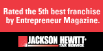 Why own a Jackson Hewitt Tax Preparation Service franchise? Lets start with the fact that Entrepreneur magazine has ranked Jackson Hewitt the #1 tax preparation service for the 13th consecutive year and 5th-best franchise to own in its annual Franchise 500 list.