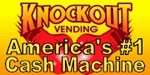 Knockout Vending Business. Low Investment - Home Based Business, Vending Business Opportunity. Join America's #1 Fastest Growing Business Opportunity. Start Your Own Cash Business! No matter how much or how little vending experience you have, Knockout Vending can assist you in getting started and help you on your way to making cash. When placed in high-traffic hotspots such as bars, college dorms, pubs, pool halls and night clubs your machines are often main attractions, making your money earnin