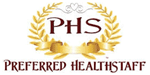 Preferred HealthStaff Franchise For Sale. Home Care Franchise & Medical Staffing Franchise That Goes Above & Beyond. We provide staffing solutions to health care institutions such as nursing homes. Our home care franchise opportunities provide you the opportunity to run your own business.