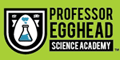 Professor Egghead Science Academy Franchise. Low Cost Children’s Education Franchise. Open A Kids Science Franchise Today. Professor Egghead Science Academy (PESA) fosters a passion for education and awesomeness!