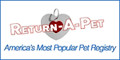 Return-A-Pet is a pet service business opportunity with a difference. Return-A-Pet is the business opportunity for you. It is a low-cost, reliable, non-invasive pet recovery system providing an essential service for the concerned pet-owners out there. Home based business and lucrative, Retun-A-Pet is not a franchise. Retun-A-Pet is a great low cost business opportunity!