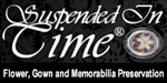 Suspended in Time - Flower, Gown and Memorabilia Preservation Franchise. Start Preserving Your Future. Home Based - Low Investment - No Franchise Fees.