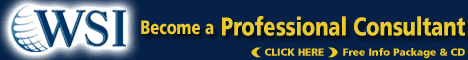 Internet Consultant Franchise Opportunity.  WSI Internet Franchise is The #1 Rated Internet Franchise Opportunities.  WSI Internet Consulting Home Based franchise Owners ( Internet Consultants ) both men and women consist of all ages and backgrounds. Like a modern day architect, your job as a WSI franchise owner is to assess your clients business needs using WSI INTERNETs patent pending Lifecycle™ System.
