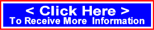 Click Here To Receive More Information