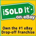 iSold it on eBay Store - eBay Drop Off Store Business Franchise - Online Auction Store Business Franchise.  iSold It on eBay Drop Off Store Franchise Opportunity.  Want a piece of a $30 billion industry?  Hop on board eBay with an iSold It on eBay Franchise!  Possibly the Biggest Online Internet Auction Store Business Franchise Opportunity in 20 years.  Everyone has stuff they can sell on eBay. But while buying on eBay is easy, selling on eBay is hard. Now iSold It convenient neighborhood stores make it easy for anyone to sell their items on eBay. iSold It offers a turn-key program that makes it easy for franchises to own and operate this exciting new drop off store business.