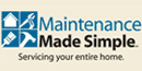 Handyman Franchise - Home Improvement Franchise - Home Repair Service Franchise.  As the only company of its kind in a multi-billion dollar industry, Maintenance Made Simple (M2S) franchises enjoy almost every advantage wished and dreamed of by new business owners.  All over the country, our franchise owners are building thriving businesses and enjoying unparalleled success.  Why are M2S franchise owners so happy?