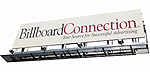 Advertising Franchise - Outdoor Advertising Franchise - Billboard Advertising Franchise - Billboard Franchise - Advertising Business.  Billboard Connection Franchise Opportunity.  Start Your Own Billboard & Outdoor Advertising Franchise.  The need for businesses to get noticed through brand recognition and advertising has rapidly increased due to the steady growth of competitive services. As a result, this need to get noticed has propelled the billboard industry to a multi-billion dollar market.
