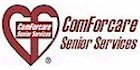Comforcare Home Care Services Franchise - Senior Care Services Franchise.  Non-medical home care services for Seniors & Physically Challenged individuals of all ages  The Professional Approach to Home Care Services.