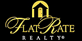 Are You Ready To Take The Next Step Toward Your Future?  Flat Rate Realty Franchise - The Premier Discount Real Estate Company.  Real Estate Franchise - Real Estate Business  - Real Estate Broker Franchise- Real Estate Agent Franchise - Home Buyer Franchise - Real Estate Investor - Buy and Sell Houses - Home Buying Franchise - Real Estate Sales Office.  Flat Rate Realty is taking fee-for-service real estate to a whole new level and consumer attitudes toward the real estate market are shifting dramatically.  We are looking for individuals who have a strong entrepreneurial spirit and who want to have control of their own destiny.
