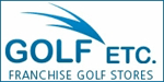 GOLF ETC. Golf Store Franchise.  Drive your Passion for Golf into your Own Retail Golf Business!  The GOLF Etc. franchise opportunity offers you the chance to own your own dynamic golf business. Centered around a proven concept combining a retail pro-shop environment with an equipment servicing and fitting center, GOLF Etc. franchises offer high-tech fitting technologies, exclusive merchandise and the highest personal service abilities.