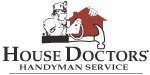 Handyman Franchise - Handyman Business Opportunities - House Doctors Franchise Handyman Service Franchise Home Repair Franchises Business  - Home Improvement Business Franchise.  Handyman Franchise House Doctors Handyman Franchise Opportunities Handyman Service Home Repair Franchise - Wake up to a great opportunity with The House Doctors Franchise.  The House Doctors concept is rather unique. It is a business built around managing people.